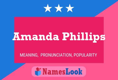 Amanda Phillips Name Poster