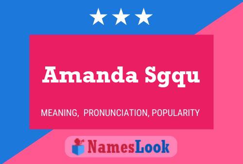 Amanda Sgqu Name Poster