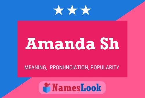 Amanda Sh Name Poster