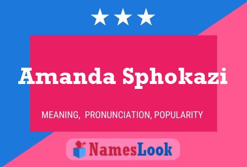 Amanda Sphokazi Name Poster