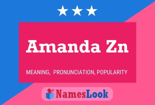 Amanda Zn Name Poster