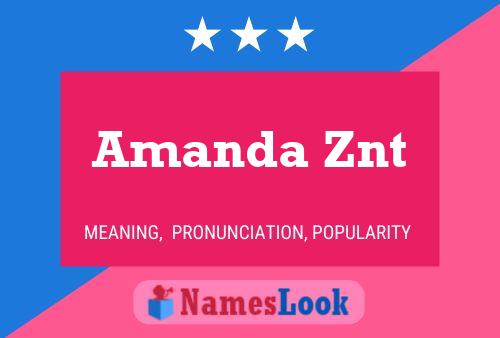 Amanda Znt Name Poster