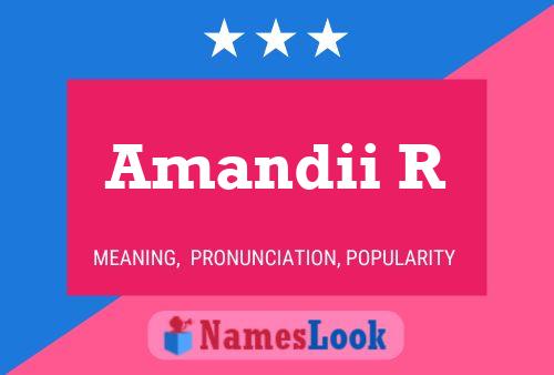 Amandii R Name Poster