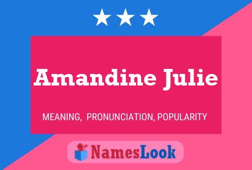 Amandine Julie Name Poster