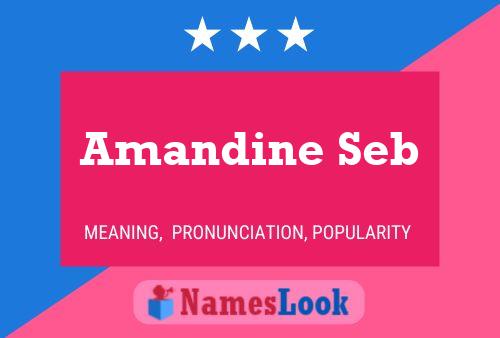 Amandine Seb Name Poster