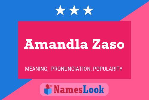 Amandla Zaso Name Poster