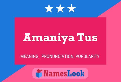 Amaniya Tus Name Poster