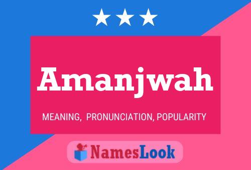 Amanjwah Name Poster