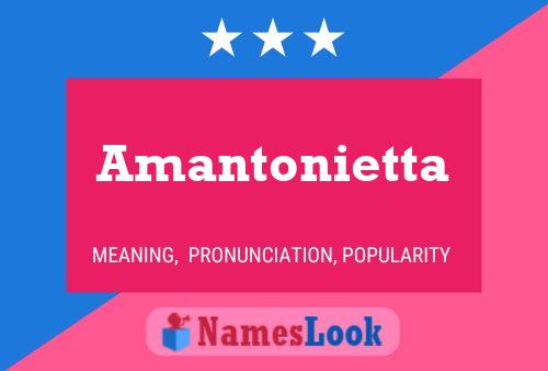 Amantonietta Name Poster