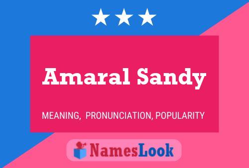 Amaral Sandy Name Poster