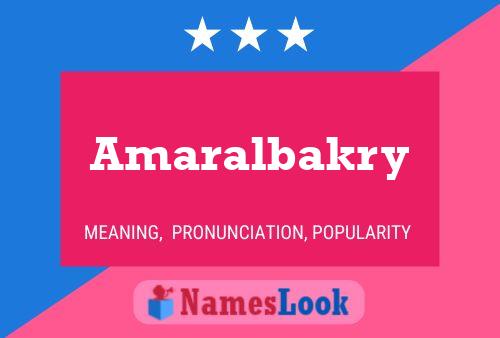 Amaralbakry Name Poster