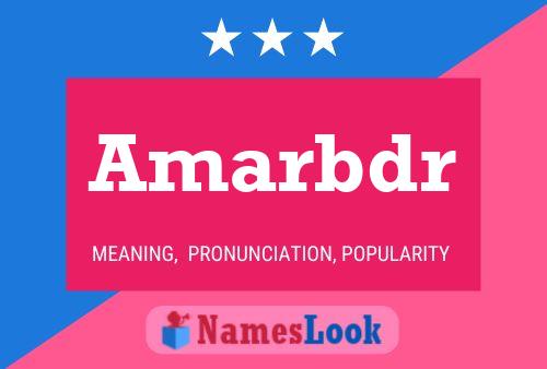 Amarbdr Name Poster