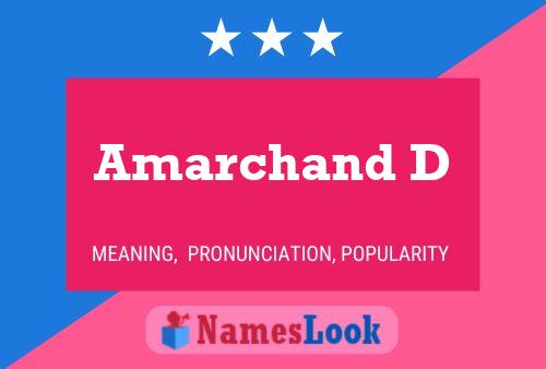 Amarchand D Name Poster