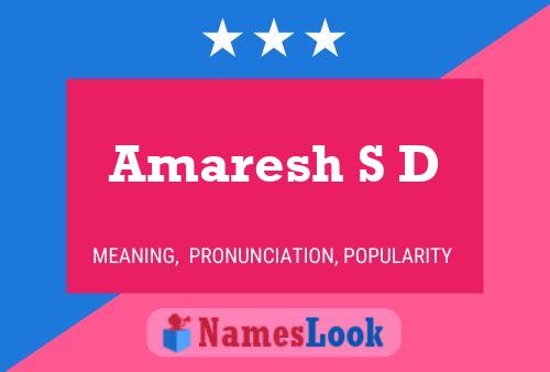 Amaresh S D Name Poster