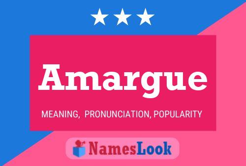 Amargue Name Poster