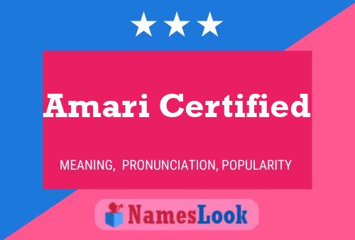 Amari Certified Name Poster