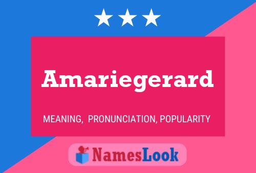 Amariegerard Name Poster