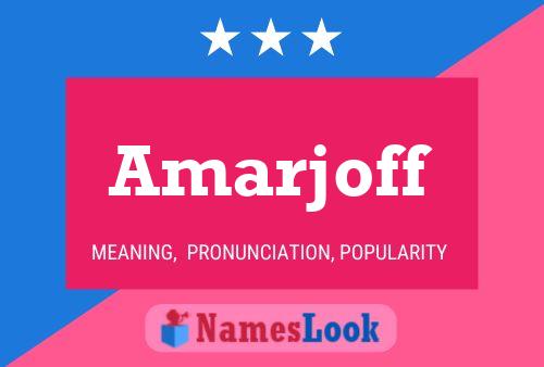 Amarjoff Name Poster