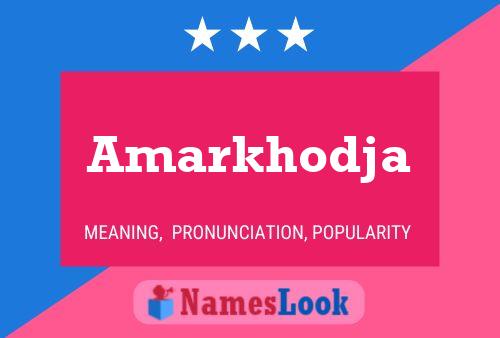 Amarkhodja Name Poster