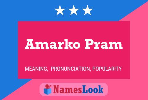 Amarko Pram Name Poster