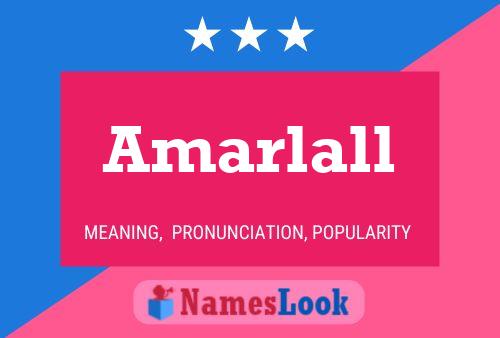 Amarlall Name Poster