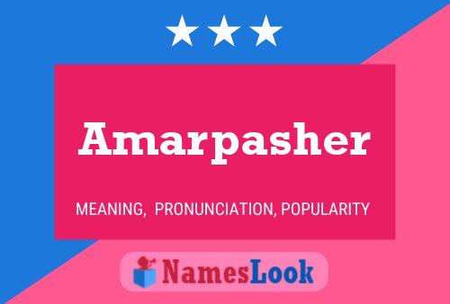 Amarpasher Name Poster