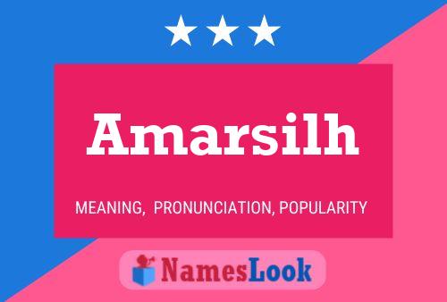 Amarsilh Name Poster