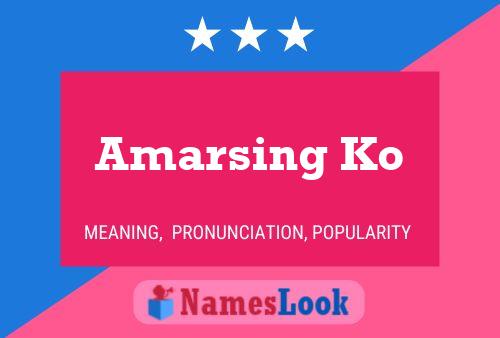 Amarsing Ko Name Poster