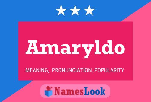 Amaryldo Name Poster