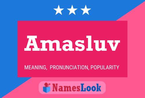 Amasluv Name Poster