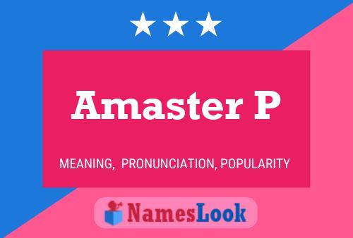 Amaster P Name Poster