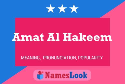 Amat Al Hakeem Name Poster