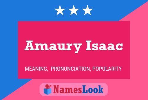 Amaury Isaac Name Poster