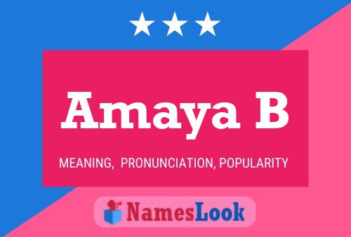 Amaya B Name Poster