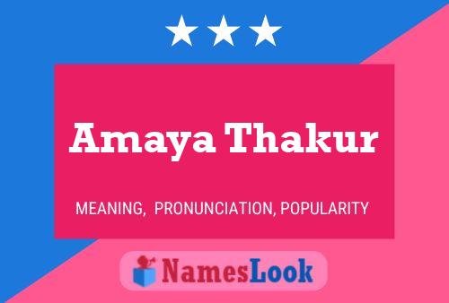 Amaya Thakur Name Poster