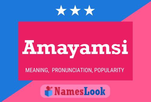 Amayamsi Name Poster