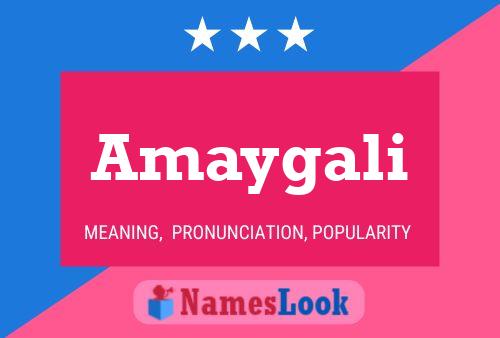 Amaygali Name Poster