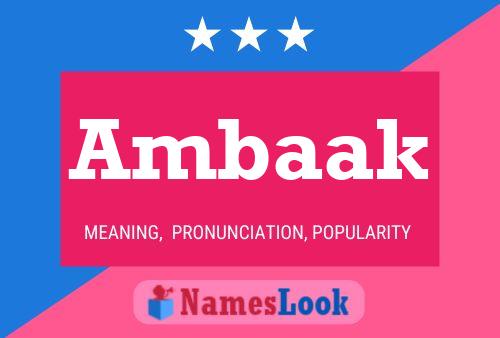 Ambaak Name Poster