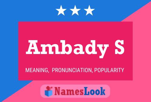 Ambady S Name Poster