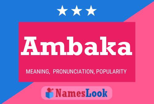 Ambaka Name Poster