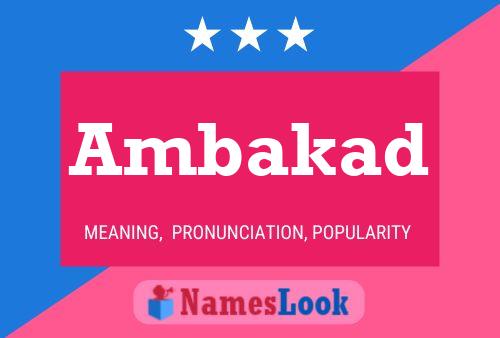 Ambakad Name Poster