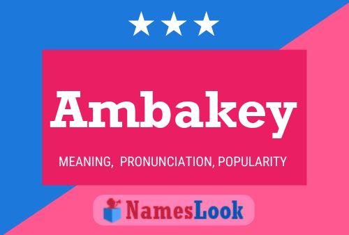 Ambakey Name Poster