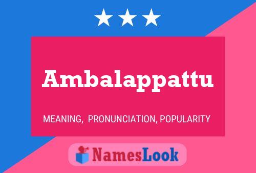 Ambalappattu Name Poster