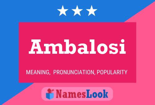 Ambalosi Name Poster