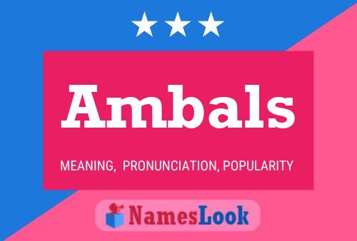 Ambals Name Poster