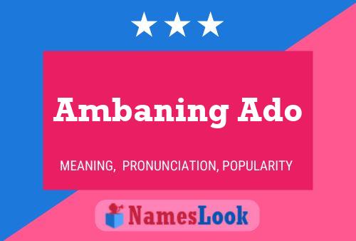 Ambaning Ado Name Poster