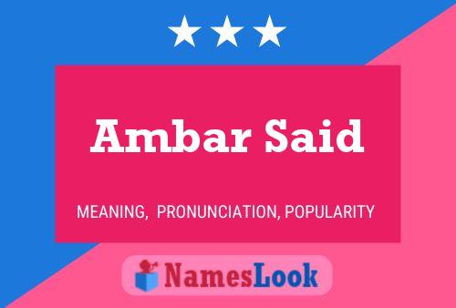 Ambar Said Name Poster