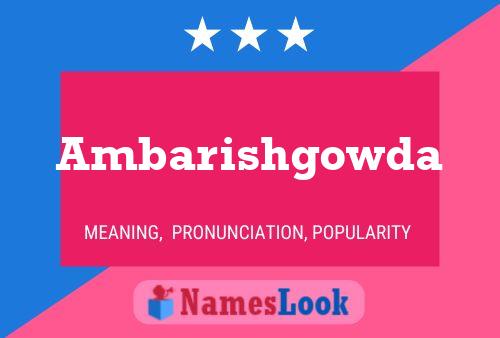 Ambarishgowda Name Poster