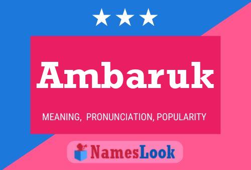 Ambaruk Name Poster