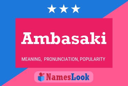 Ambasaki Name Poster